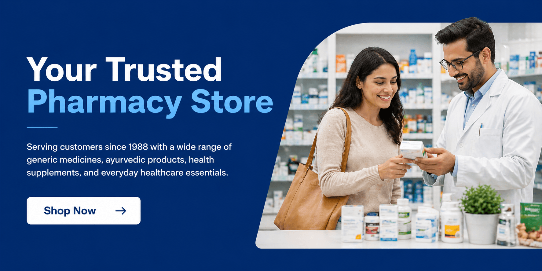 Your Trusted Pharmacy Store