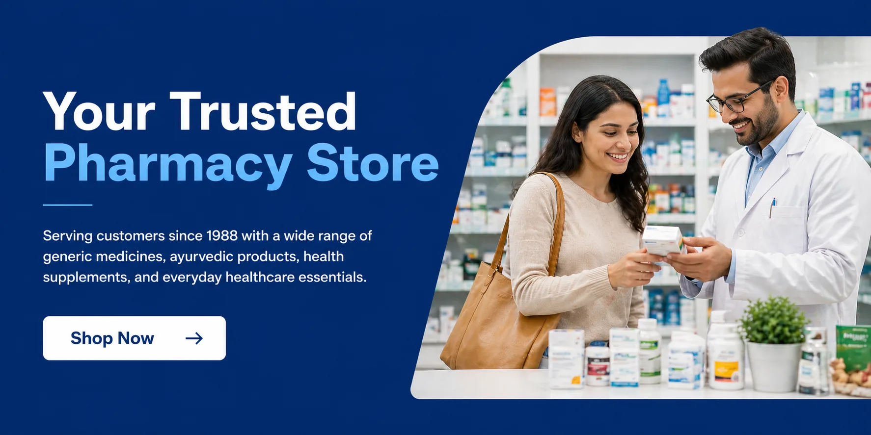 Your Trusted Pharmacy Store